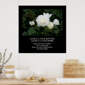 愛もっと、信仰、パーソナライズされた引用文ホワイトローズ ポスター (キッチン)