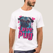 愛らしい愛のパグピンクハートバレンタインデー Tシャツ (正面)