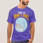 愛らしい私がハムスター転がプンを Tシャツ (正面)
