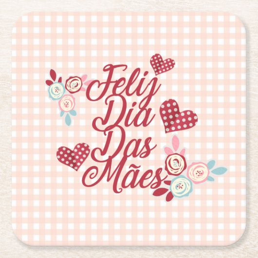 愛らしいFeliz Dia Das Mães |のコースター スクエアペーパーコースター (正面)