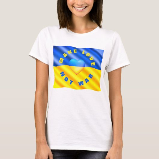 愛を作れ戦争をやめ平和をウクライナの自由に Tシャツ (正面)