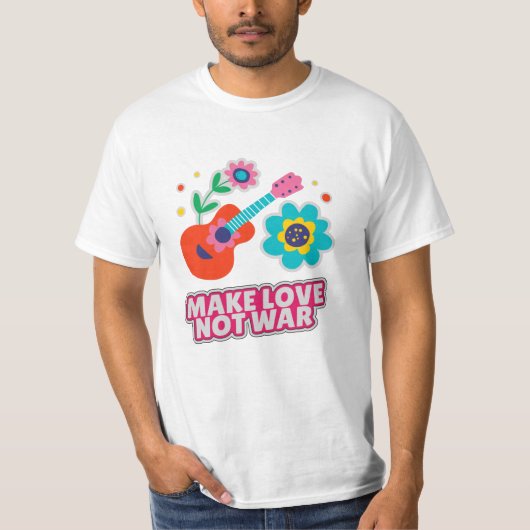 愛を作れ、戦争をしないで Tシャツ (正面)