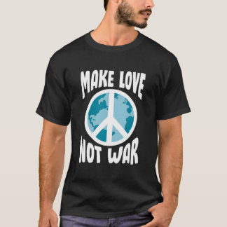 愛を創り戦争を無くそう Tシャツ