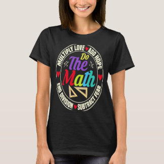 愛を増やし希望を増やして数学の教育を教え行う Tシャツ