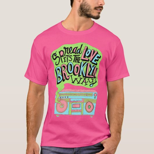 愛を広めるブルックリンの道だ Tシャツ (正面)