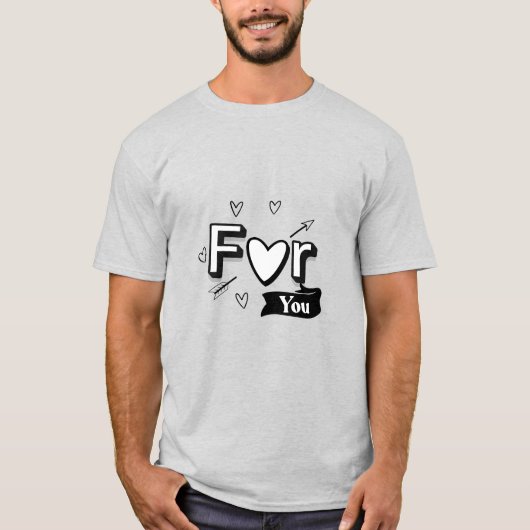 「愛を持ってあなたのために」 Tシャツ (正面)