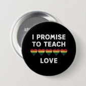 愛を教えることを約束します LGBT-Qプライド 誇りを持つ教師 缶バッジ (正面&裏面)