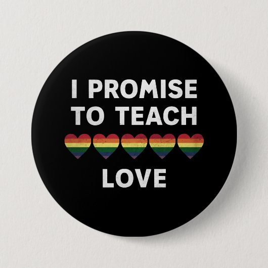 愛を教えることを約束します LGBT-Qプライド 誇りを持つ教師 缶バッジ (正面)