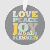 愛カラフル平和の喜びとベビーキスかわいい写真 オーナメント (正面)