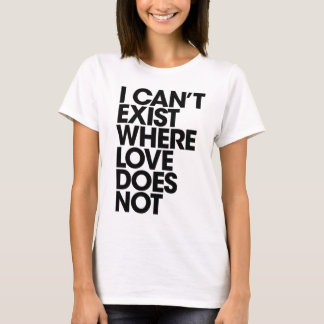 愛ライトなしに存在できません Tシャツ