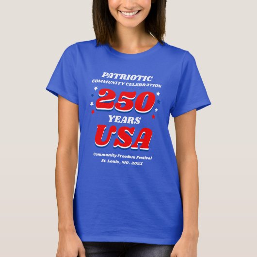 愛国コミュニティのお祝い250周年 Tシャツ (正面)