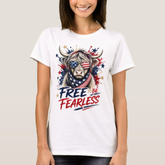 愛国心あふれるハイランドカウ フリー・トゥ・ビー・フィアレス Tシャツ