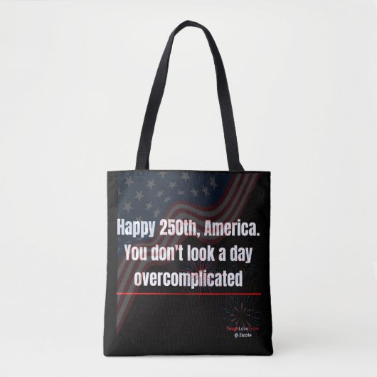 愛国心あふれる おかしなアメリカ独立250周年記念Tote Bag トートバッグ (正面)