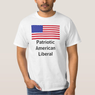 愛国心が強いアメリカの自由主義者(オリジナル版) Tシャツ