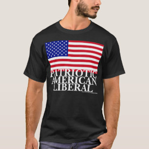 愛国心が強いアメリカの自由主義者 Tシャツ