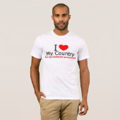 愛国心が強いI愛私の国のTシャツ Tシャツ (正面フル)