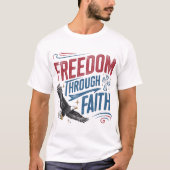 愛国心に満ちた赤、白、青の動揺して信仰 Tシャツ (正面)