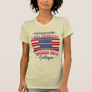 愛国心は最高の自動批判を通じて例示される Tシャツ