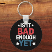 愛国的おもしろいな政治は十分に悪いのか キーホルダー (正面)