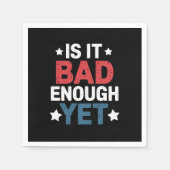 愛国的おもしろいな政治は十分に悪いのか スタンダードカクテルナプキン (正面)