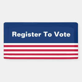 愛国的な赤白と青の投票に登録する 横断幕