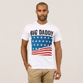 愛国的パパビッグダディTシャツ Tシャツ (正面フル)