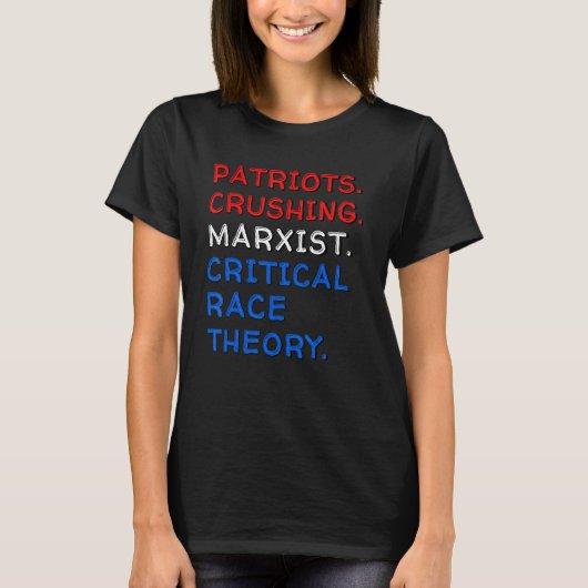 愛国者圧砕マルクス主義批判的人種理論Com Tシャツ (正面)
