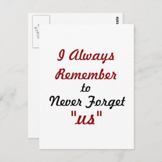 愛引用文 – 私は常に私たち忘れを覚えない: ポストカード (正面/裏面)