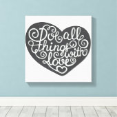 愛情を込めて物事を行う キャンバスプリント (インサイチュ (ウッドフロア))