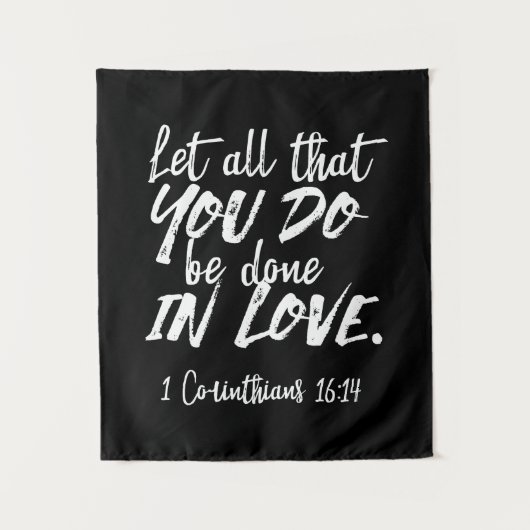 愛感動的聖なる書物、 経典- 1コリント16:14 タペストリー (正面)