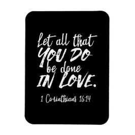 愛感動的聖なる書物、 経典- 1コリント16:14 マグネット