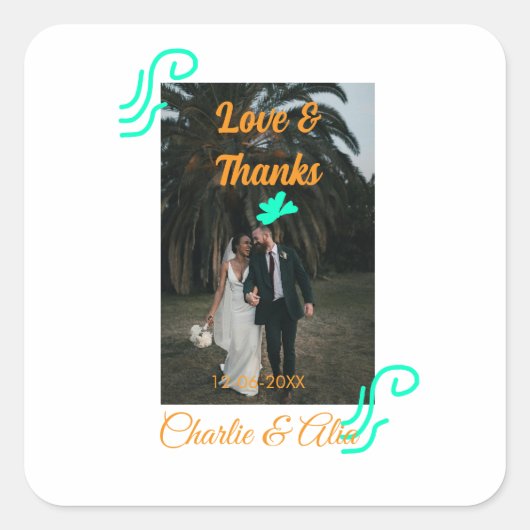 愛感謝していとの結婚カップルの写真モダンを追加する スクエアシール (正面)