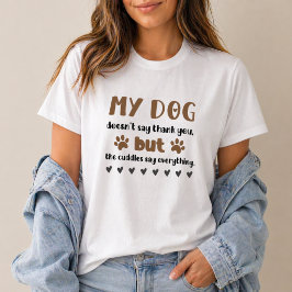 愛犬とのハグは全てを物語る ドッグモム Tシャツ