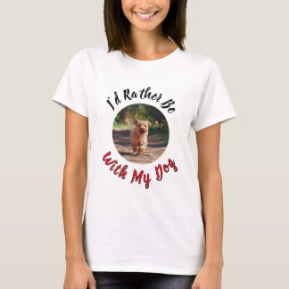 愛犬と一緒にいるのが一番 - オーダーメイドペットグッズ Tシャツ