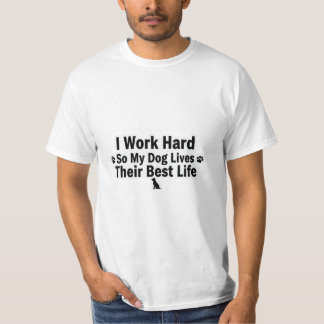 愛犬のために頑張る私のTシャツ Tシャツ