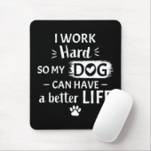 愛犬のために頑張る Funny Dogギフト マウスパッド (マウス)