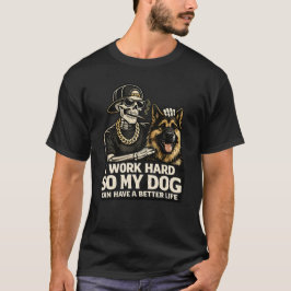 愛犬のためのより良い人生を叶えるために僕は働く Tシャツ