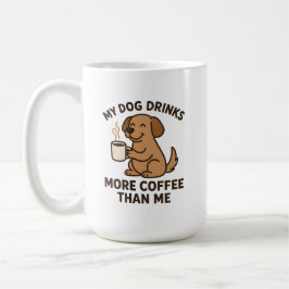 愛犬のほうがコーヒーをよく飲む – 愛犬家ギフト コーヒーマグカップ