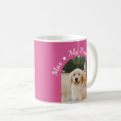 愛犬のフォト「私の最高の友達」ピンクデザイン コーヒーマグカップ (正面右)