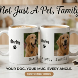 愛犬の写真のマグカップ Not Just A Pet コーヒーマグカップ