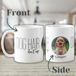 愛犬の毛がついても気にしないよ ペット写真入りカスタムデザイン コーヒーマグカップ