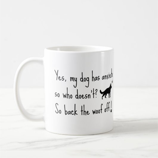 愛犬は不安です 離れてください コーヒーマグカップ (左)