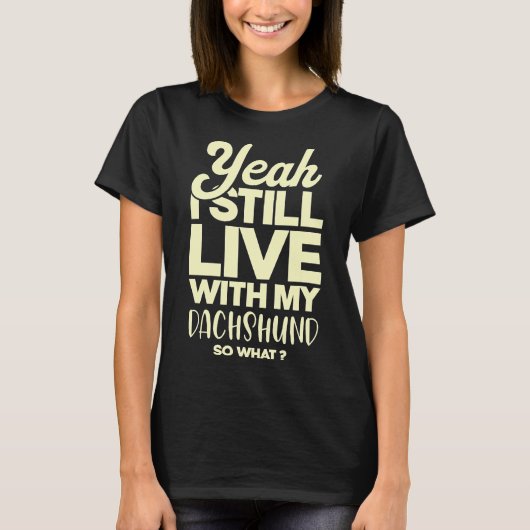 愛犬ママのためのダシュント Tシャツ (正面)