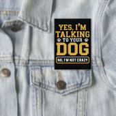 愛犬家のあなたに犬のトレーナーが言っています ペット 缶バッジ (インサイチュ)