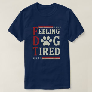 愛犬家のための面白いデザイン - 犬のように疲れた Tシャツ