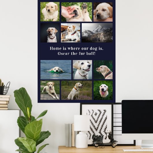 愛犬家の12枚の写真 家は愛犬と一緒 ポスター (ホームオフィス)