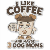 愛犬家ママのためのコーヒー好きな人への面白いギフト シール (正面)