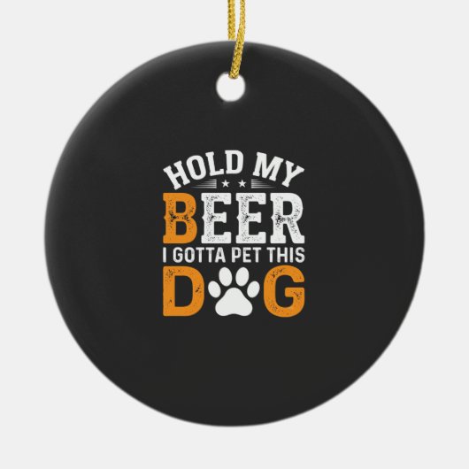 愛犬家、「ビールを取って」 セラミックオーナメント (正面)