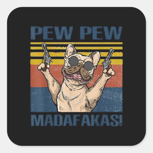 愛犬家 | Bulldog Pew Madafakas スクエアシール (正面)