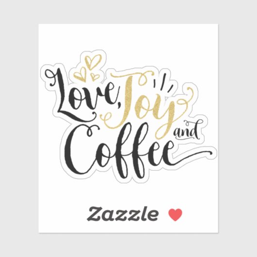 愛、喜び、コーヒー |コーヒー愛好家 シール (シート)